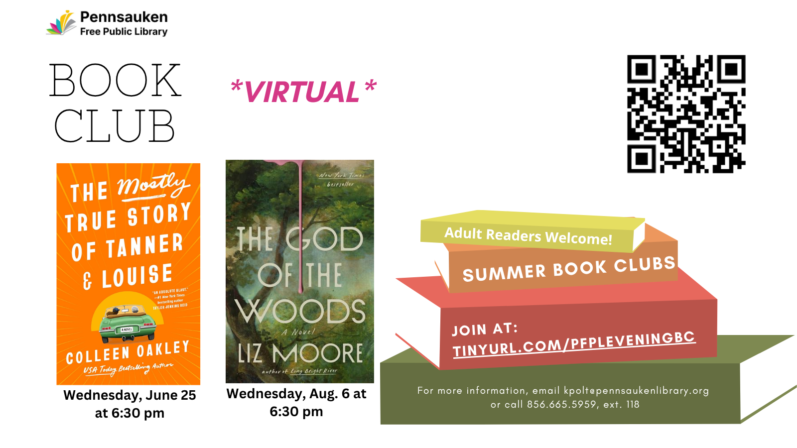 Our two book club sessions will meet virtually this summer. On Wednesday, June 25th, 6:30pm we will be discussing The Mostly True Story of Tanner & Louise by Colleen Oakley and on Wednesday, August 6th, 6:30pm we will be discussing The God of the Woods by Liz Moore. Join on zoom at: https://tinyurl.com/pfpleveningbc