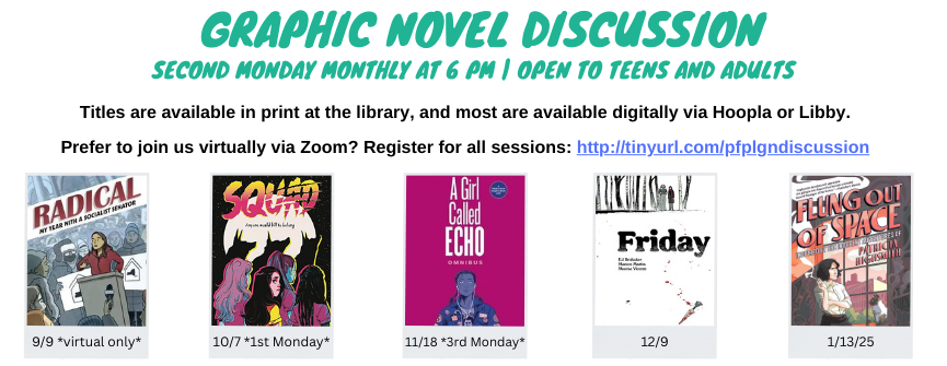 10/7 - Maggie Tokuda-Hall's "Squad." Pretty Little Liars meets Teen Wolf in this patriarchy-smashing graphic novel. When Becca transfers, she's immediately adopted by the most popular girls in school, who reveal a big secret at a party under a full moon. Available on Hoopla: https://www.hoopladigital.com/title/15894651   *This session is on the 1st Monday.*