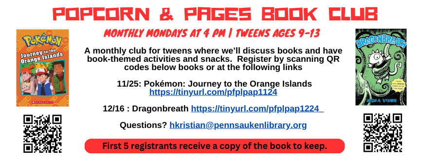 (Ages 9-13): We discuss Dragonbreath #1. Using a hybrid of comic-book panels and text, this series introduces an irresistible set of characters that will have readers laughing until smoke comes out of their noses!  Registration required: https://tinyurl.com/pfplpap1224 